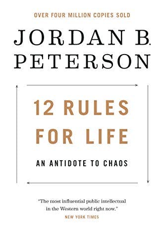 12 Rules for Life - An Antidote to Chaos